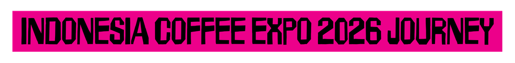 INDONESIA COFFEE EXPO 2026 JOURNEY